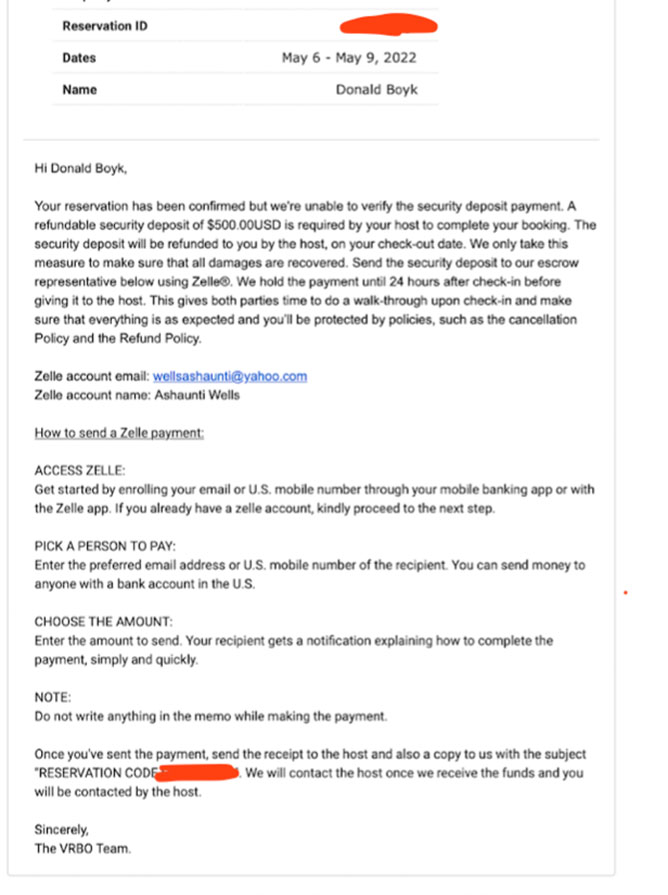 This scammer sends legitimate looking emails from "Vrbo" asking for a payment via Zelle.