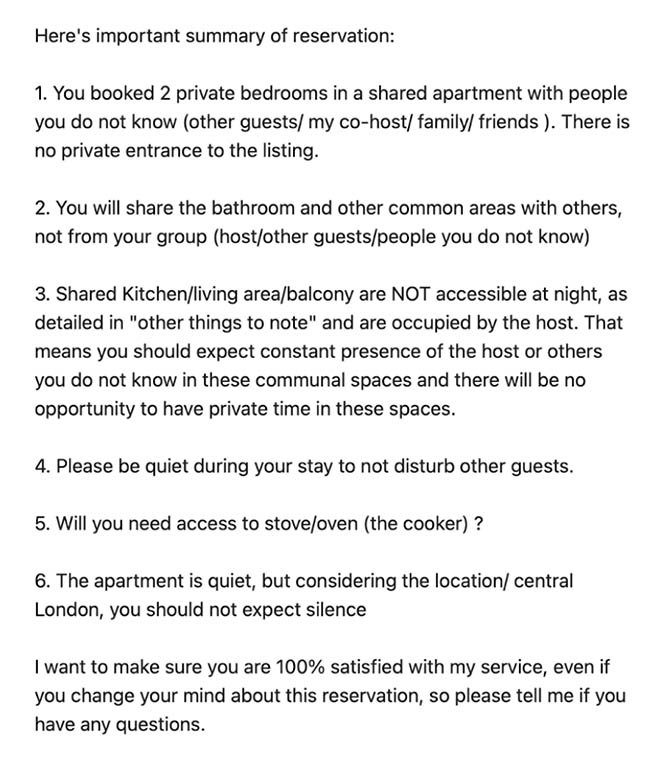 These house rules for the luxury apartment made if crystal clear that this Airbnb is a shared space rental. 