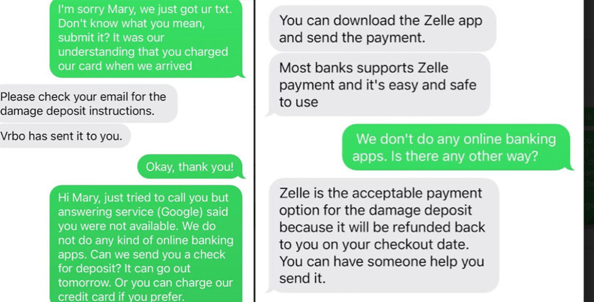 A vacation rental scam is underway. These are the texts between a fake vrbo host and the scammer's victim.