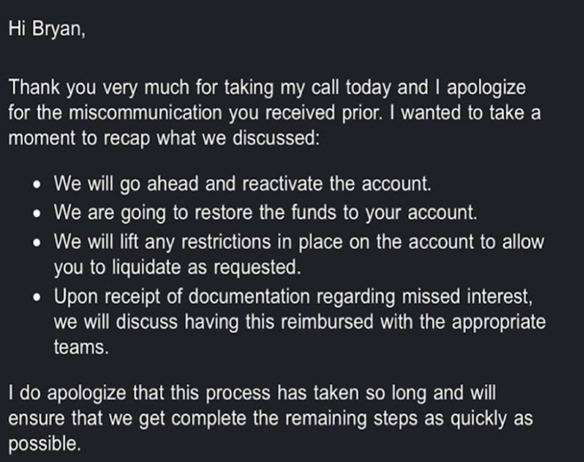 Robinhood apologizes and reactivates the account after I contacted the company about this user's situation. 