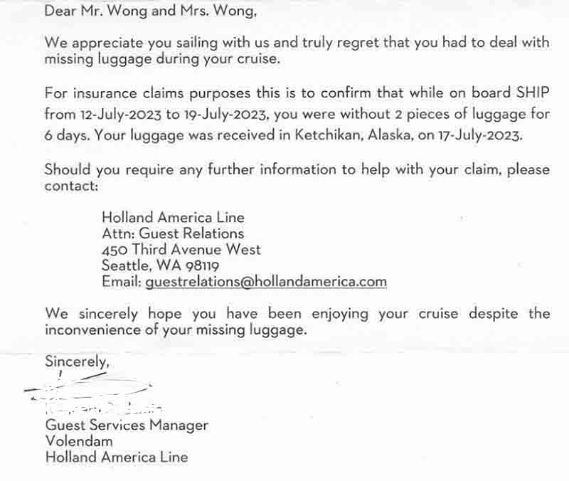 This letter says Holland America hopes these cruise ship passengers enjoyed their trip even without their luggage.