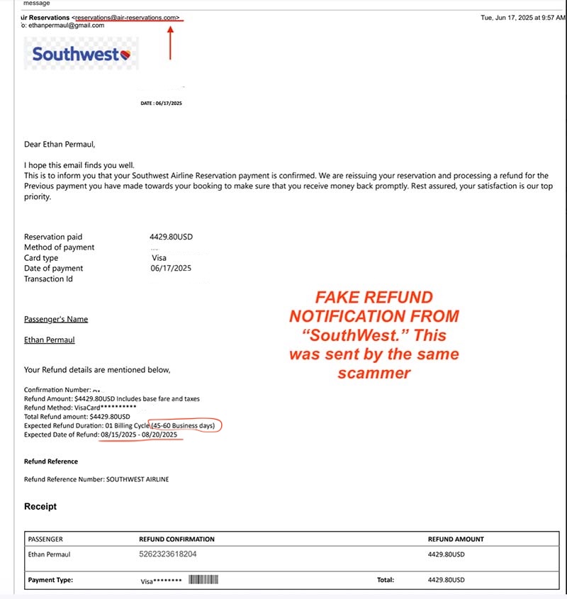 The scammer sends a fake refund notification with Southwest Airlines logo to confuse the victim.