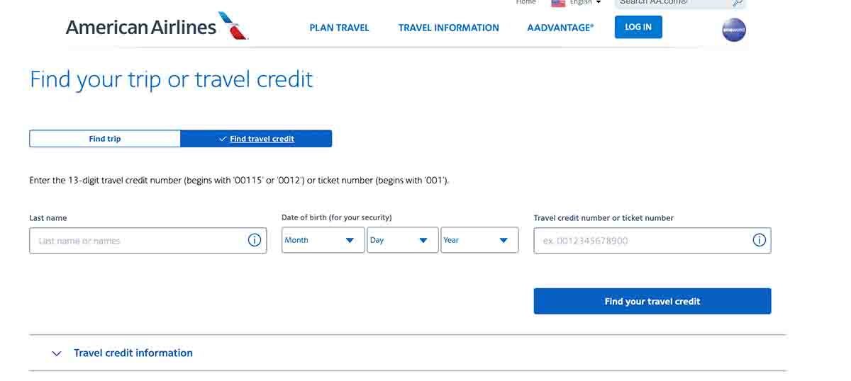 American Airlines customers who are not AAdvantage members use this form to find their travel credit. 
