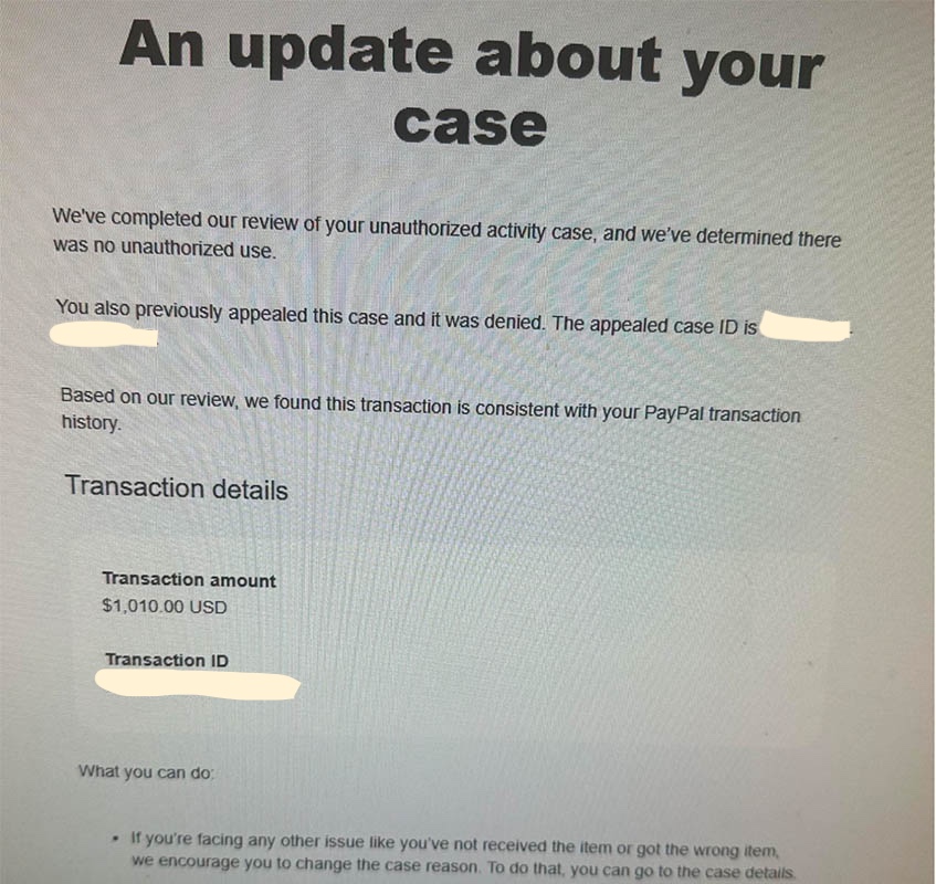 Scammer uses fake USPS trackers to convince PayPal to let him keep $1010, An appeal of a unauthorized transaction of PayPal is found in favor of a scammer. 