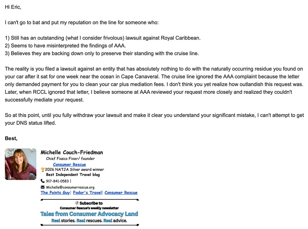 Michelle Couch-Friedman explains to the cruise passenger why she can't help him get off RCCL's Do Not Sail list. 